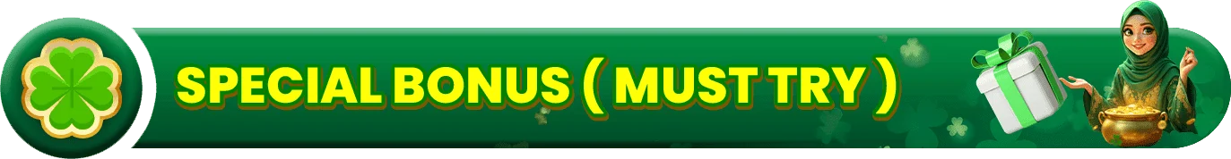 Special Bonus (Must Try)