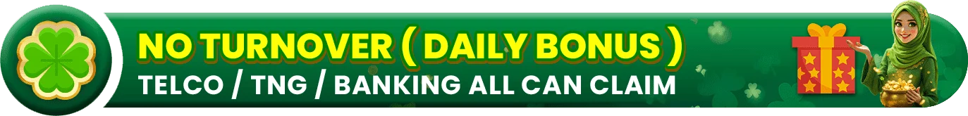 No Turnover (Daily Bonus)